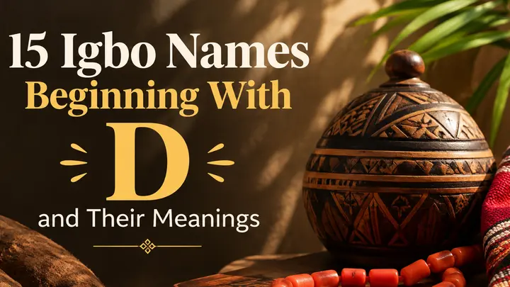 Igbo names starting with D and their meanings