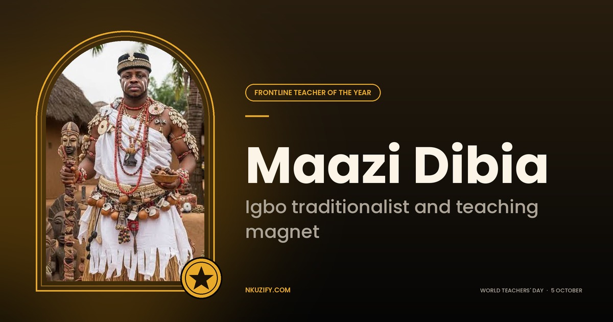 Maazi Dibia (Uchechukwu Obiajulu Sakar), the Teaching Magnet