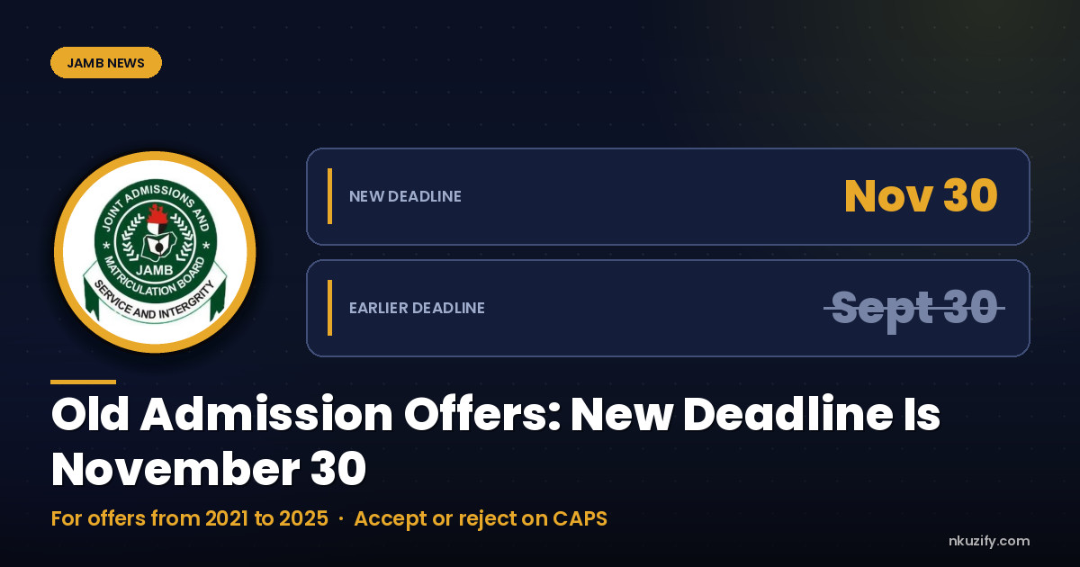 Old Admission Offers: JAMB Extends Deadline to November 30, 2026